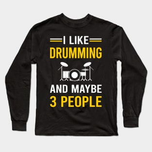 3 People Drumming Drummer Drum Drums Long Sleeve T-Shirt